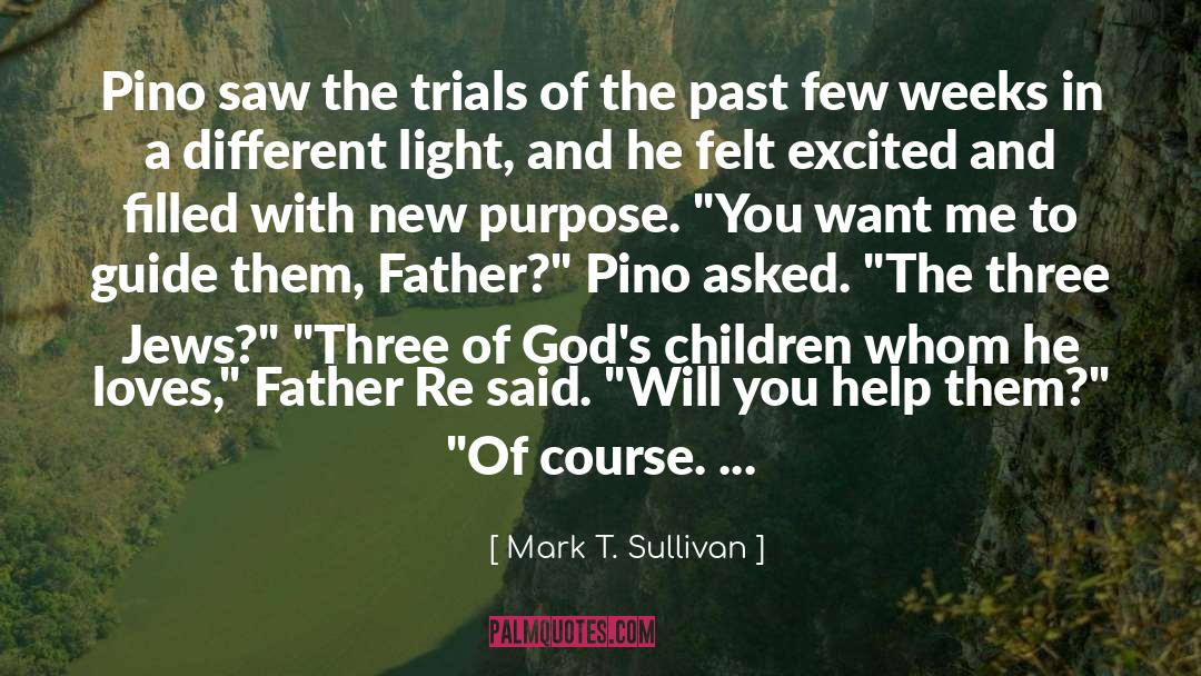 New Foundations quotes by Mark T. Sullivan