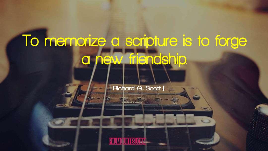 New Friendship quotes by Richard G. Scott