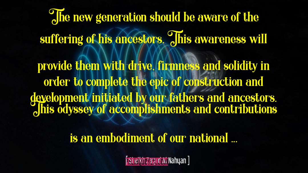 New Generation quotes by Sheikh Zayed Al Nahyan