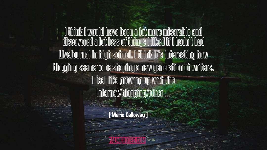 New Generation quotes by Marie Calloway