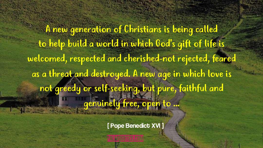 New Generation quotes by Pope Benedict XVI