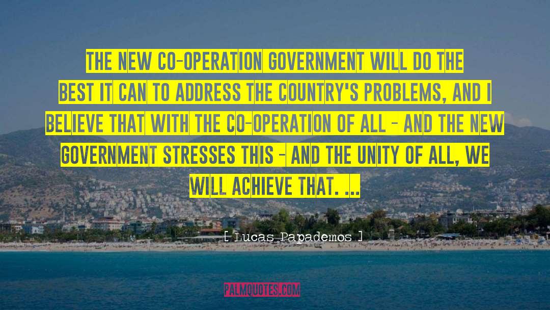 New Government quotes by Lucas Papademos