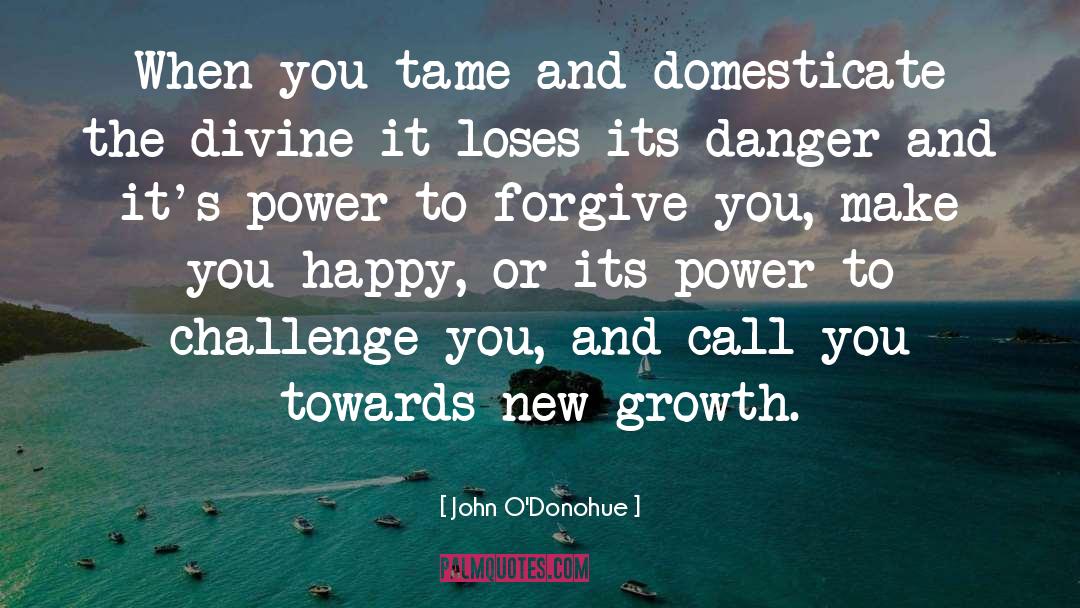 New Growth quotes by John O'Donohue