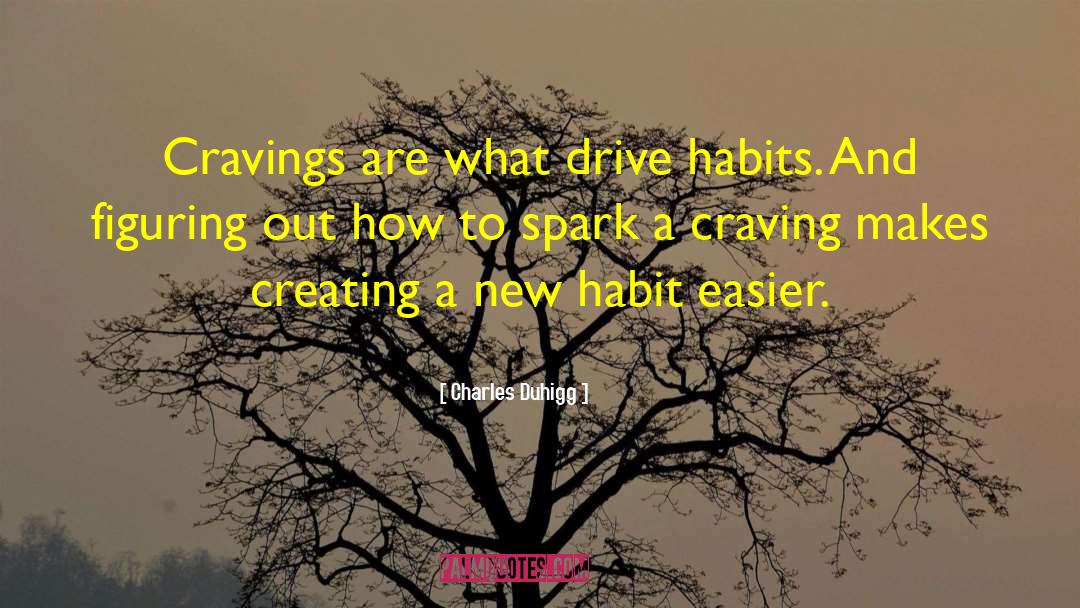 New Habits quotes by Charles Duhigg