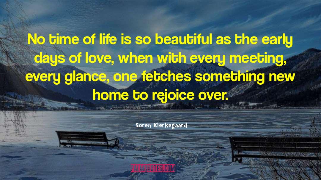 New Home Poems And quotes by Soren Kierkegaard