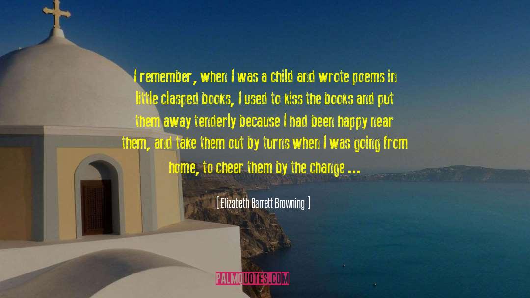 New Home Poems And quotes by Elizabeth Barrett Browning