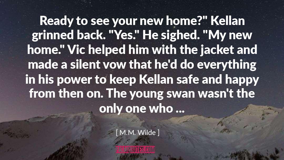 New Home quotes by M.M. Wilde