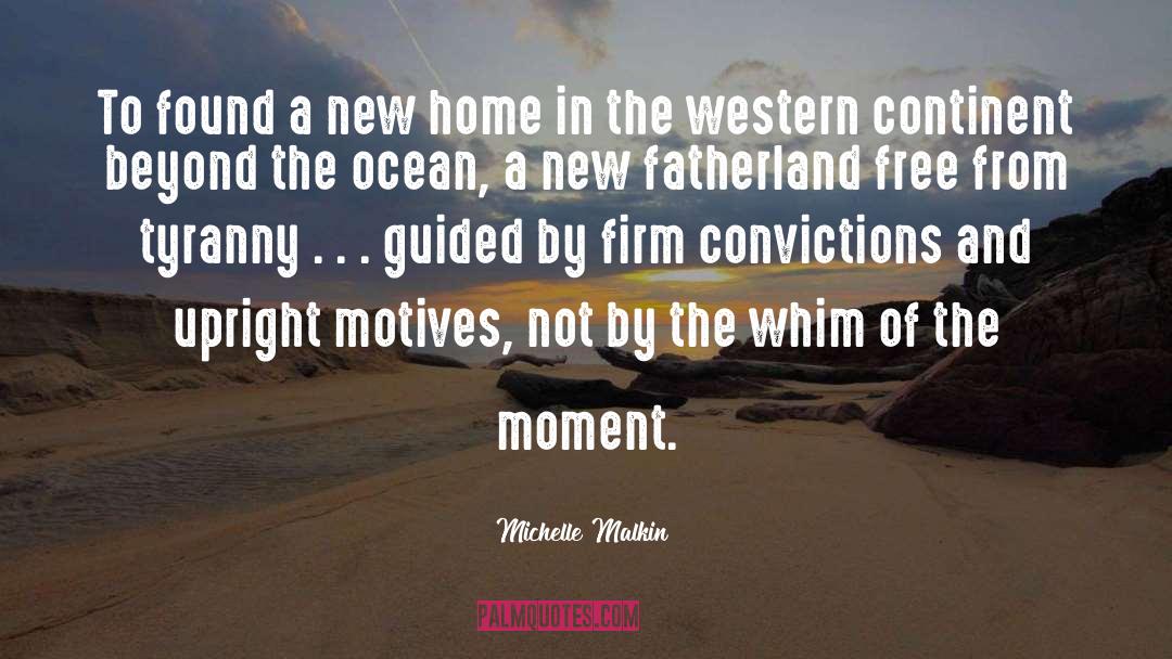 New Home quotes by Michelle Malkin