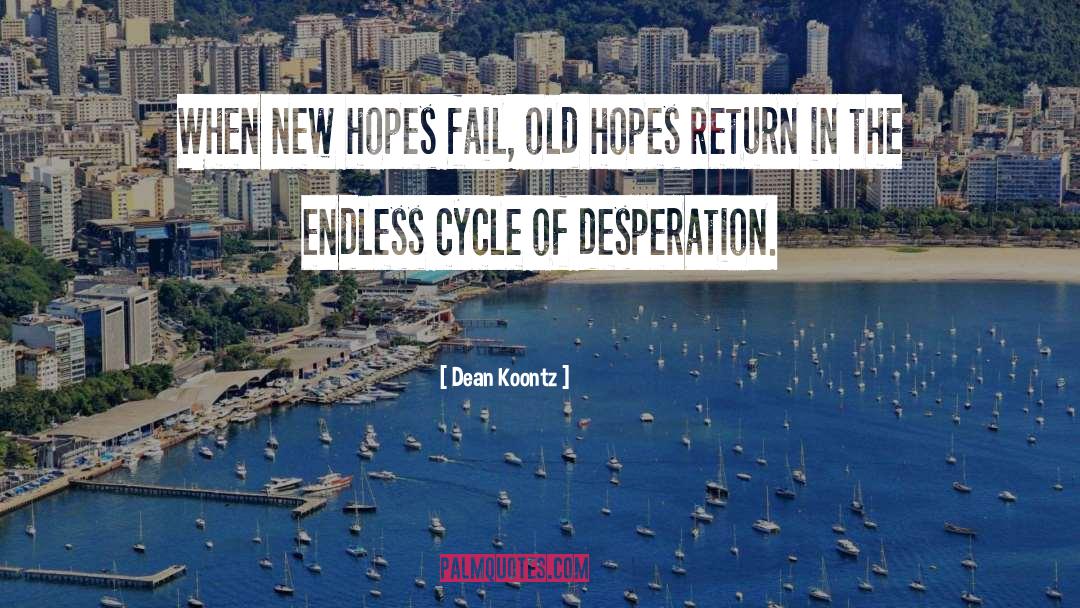 New Hope quotes by Dean Koontz