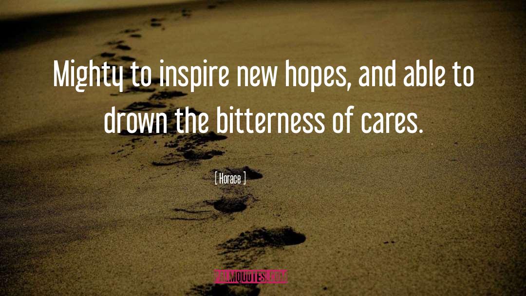 New Hopes quotes by Horace