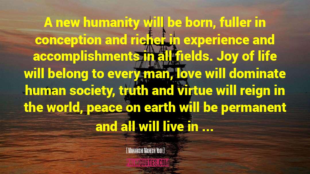New Humanity quotes by Maharishi Mahesh Yogi