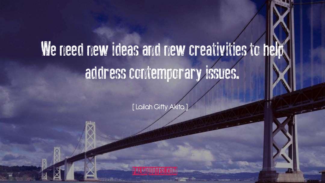 New Ideas quotes by Lailah Gifty Akita