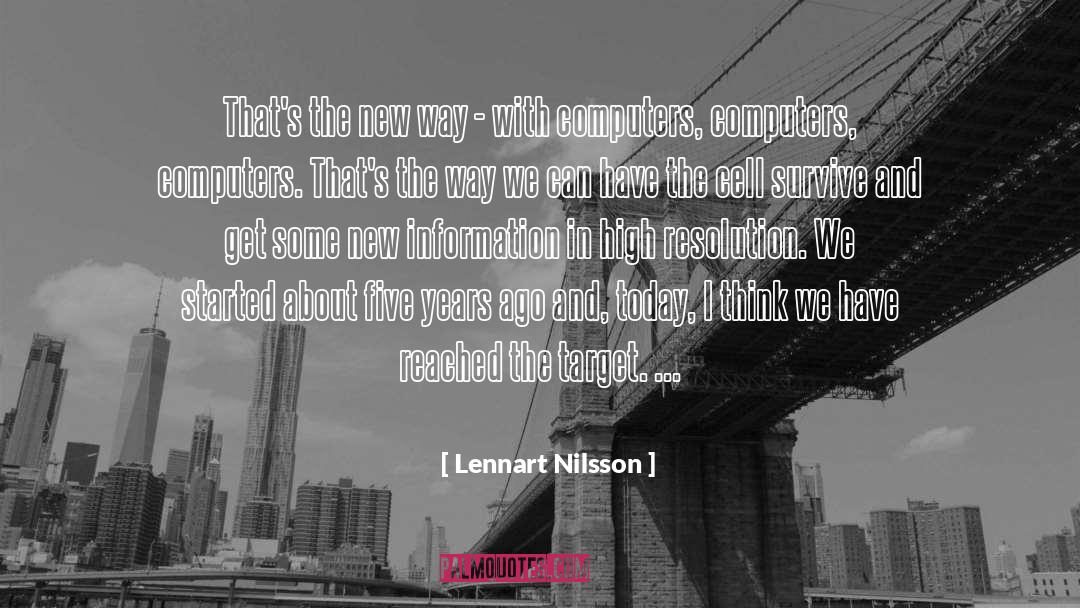 New Information quotes by Lennart Nilsson