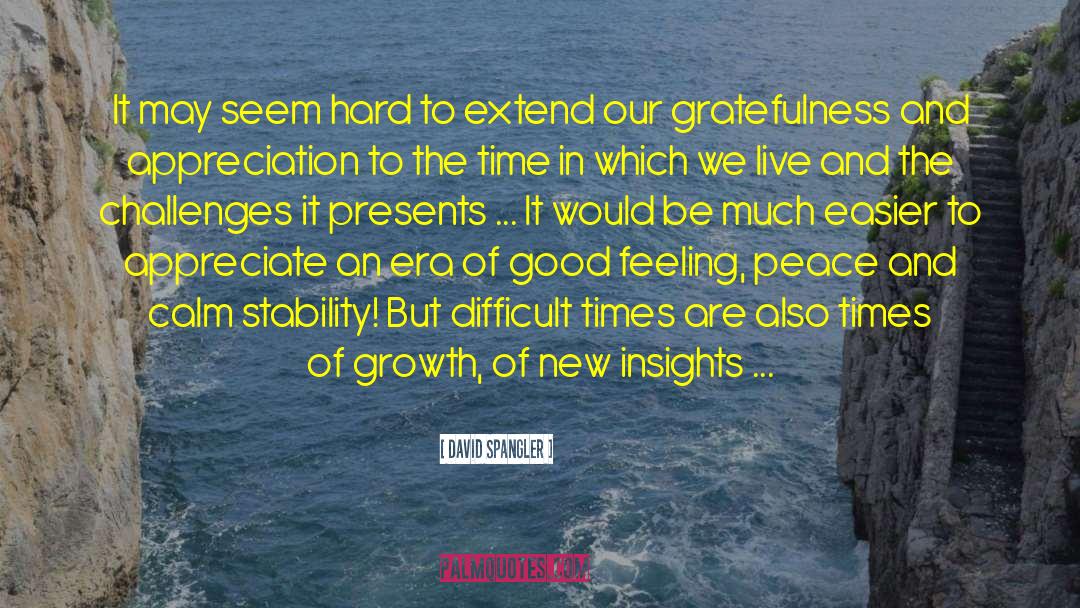 New Insights quotes by David Spangler