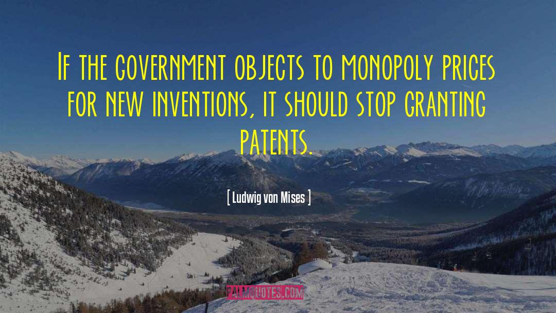 New Inventions quotes by Ludwig Von Mises