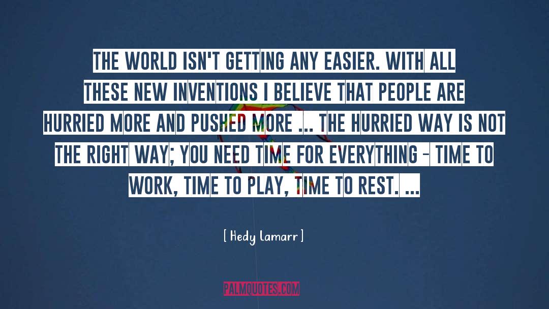 New Inventions quotes by Hedy Lamarr