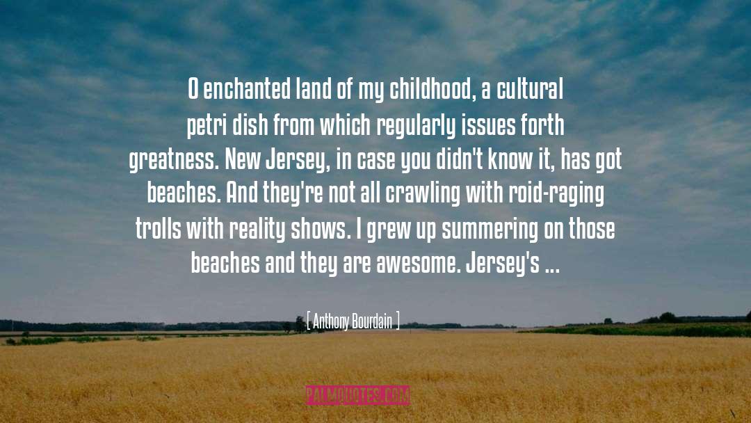 New Jersey quotes by Anthony Bourdain