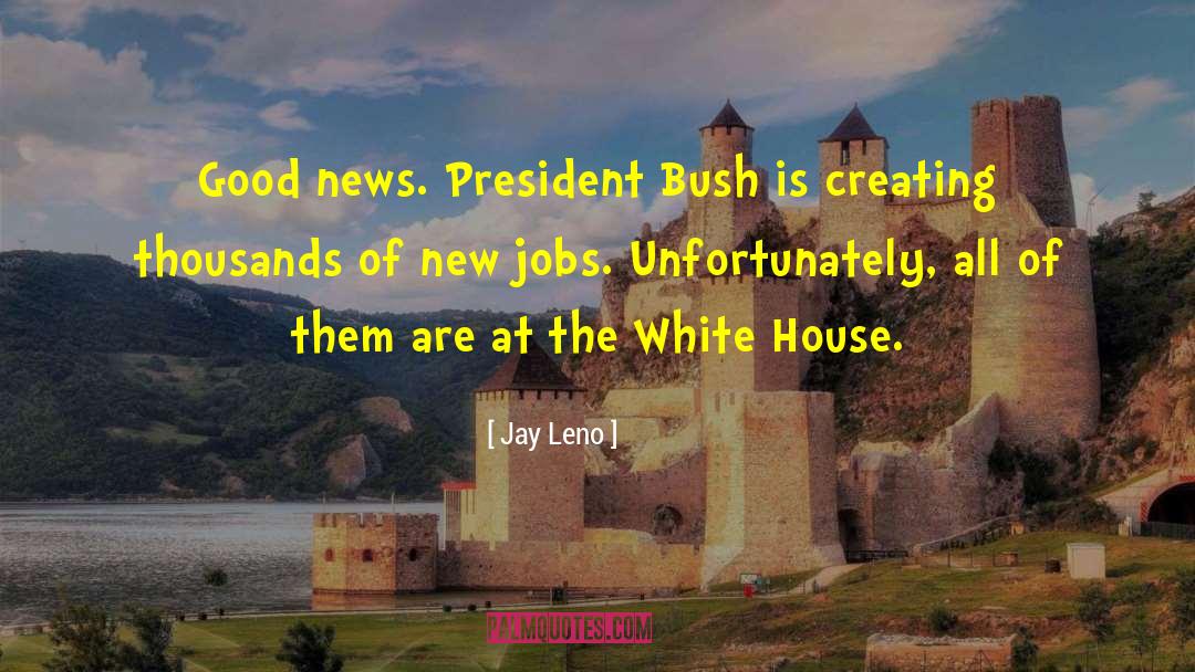 New Job quotes by Jay Leno