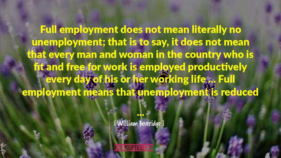 New Job quotes by William Beveridge