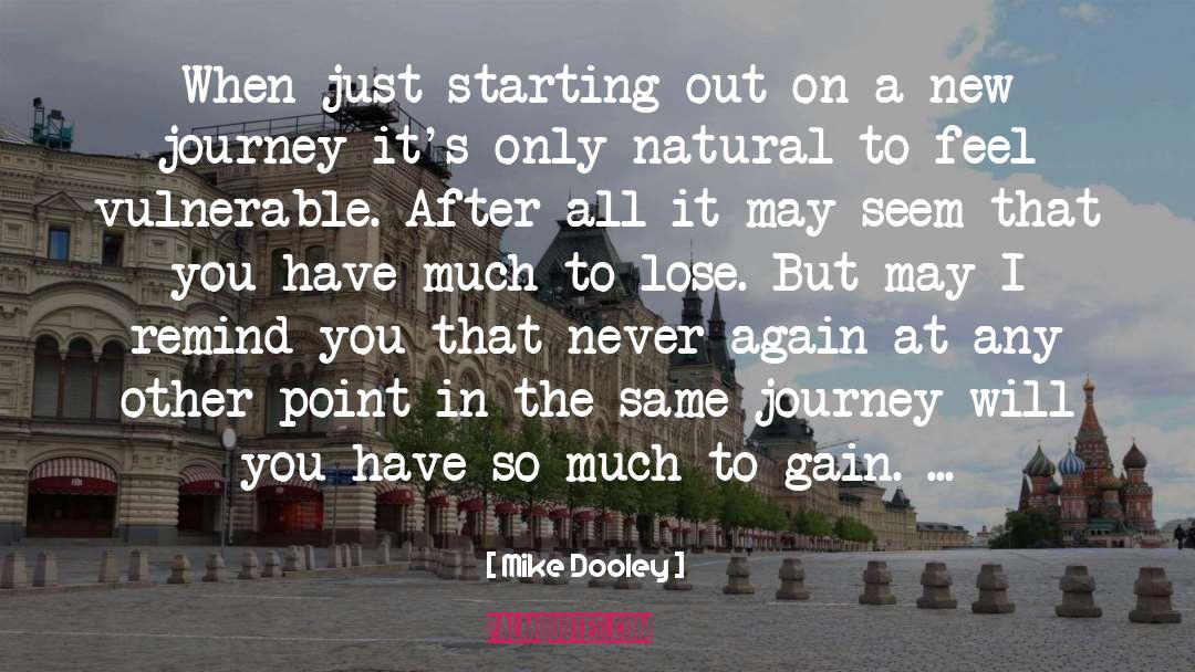 New Journey quotes by Mike Dooley