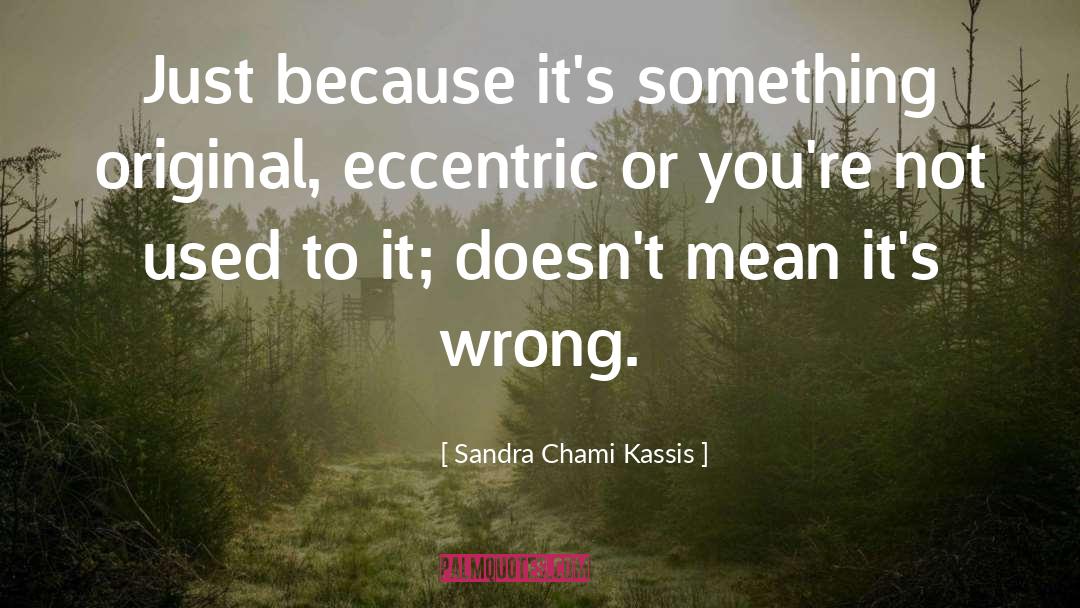 New Journey quotes by Sandra Chami Kassis