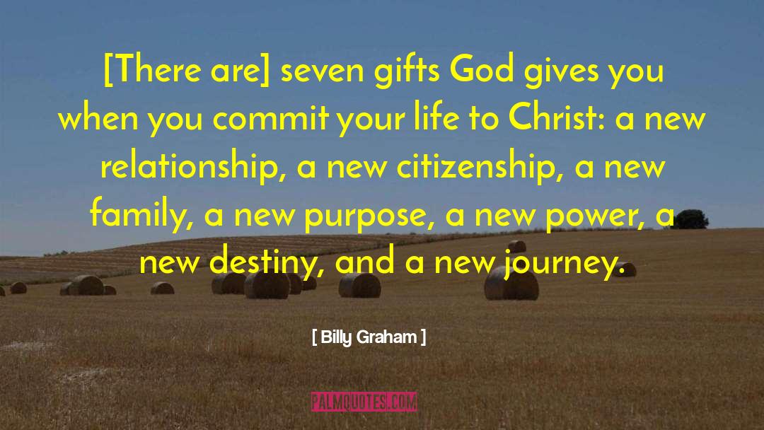 New Journey quotes by Billy Graham
