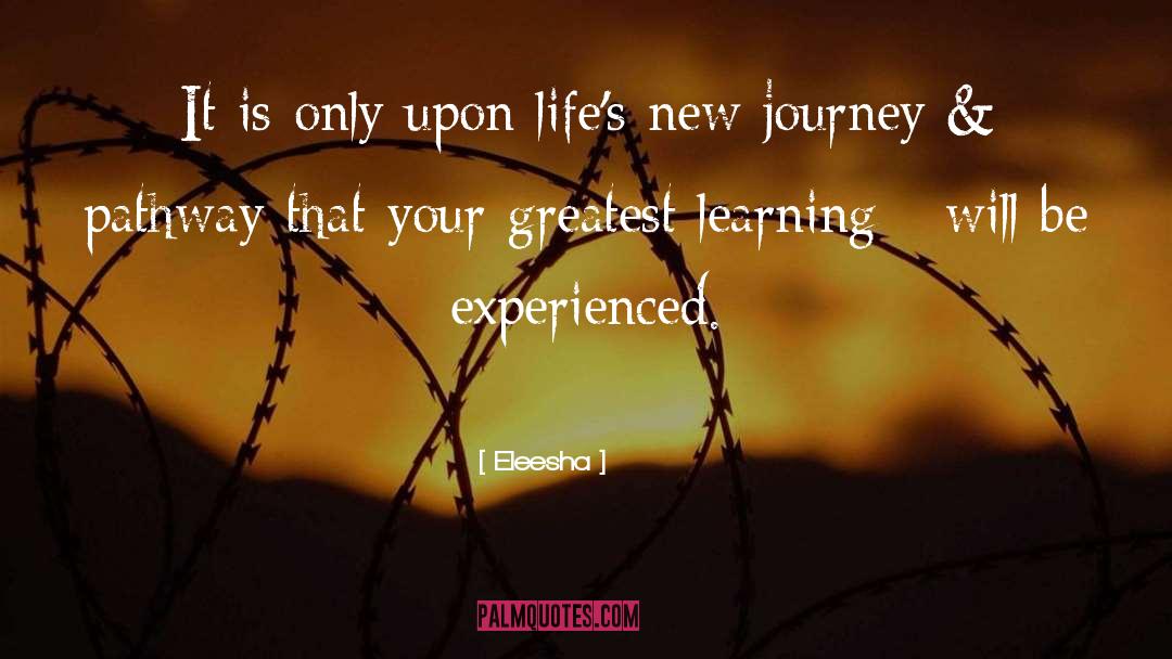 New Journey quotes by Eleesha