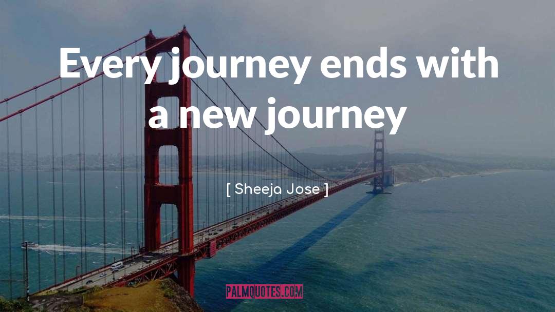 New Journey quotes by Sheeja Jose