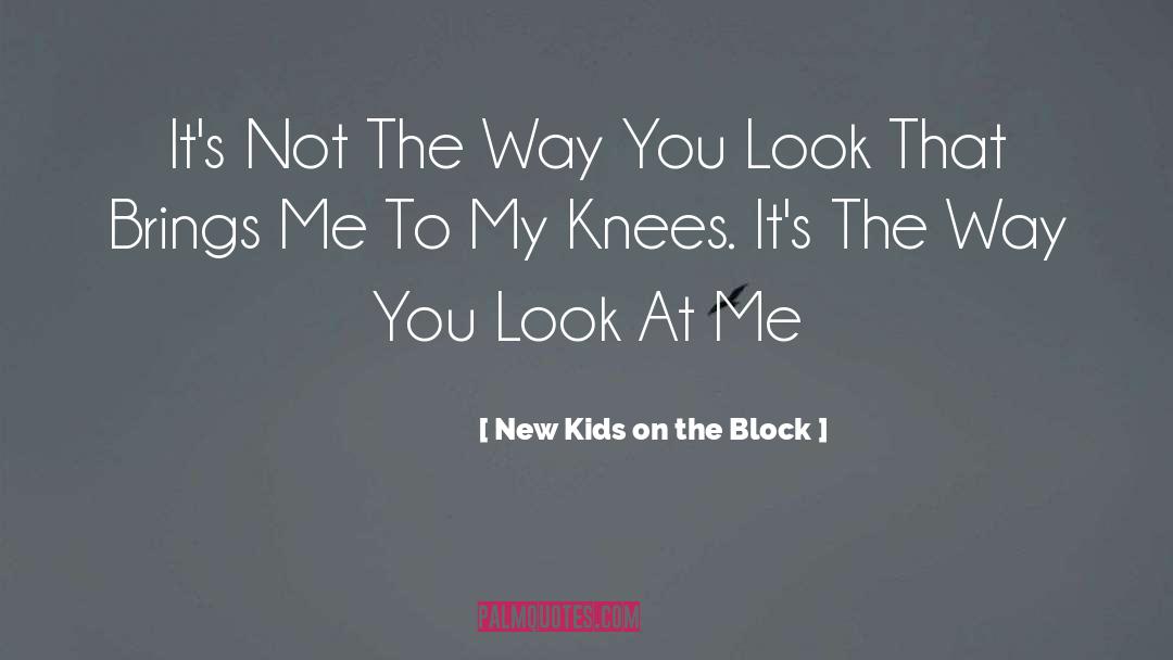 New Kids quotes by New Kids On The Block