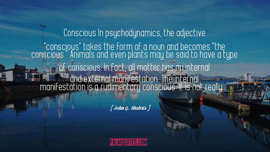 New Level Of Consciousness quotes by John G. Shobris