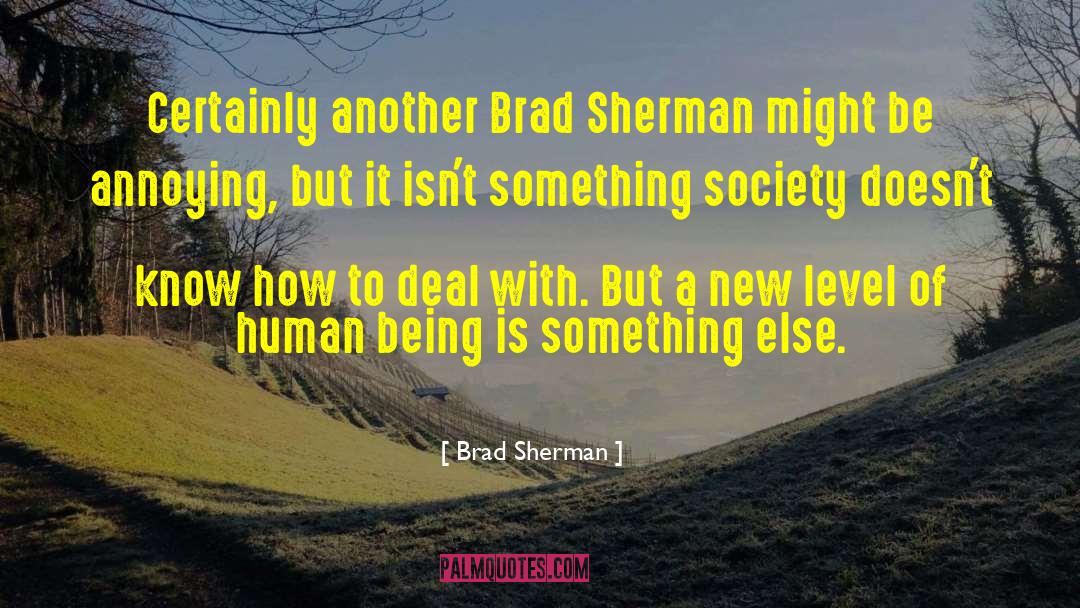 New Level quotes by Brad Sherman