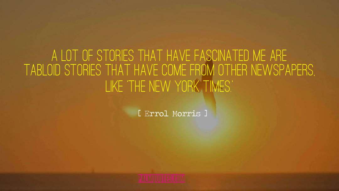 New Lifetimes quotes by Errol Morris