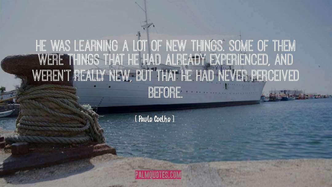 New Lifetimes quotes by Paulo Coelho