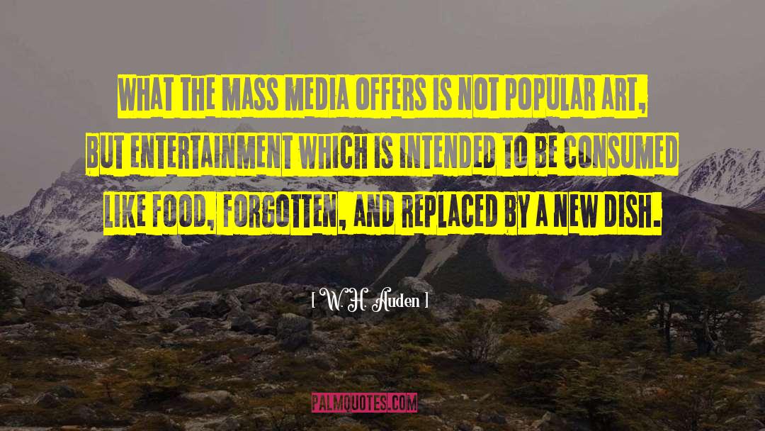 New Media quotes by W. H. Auden