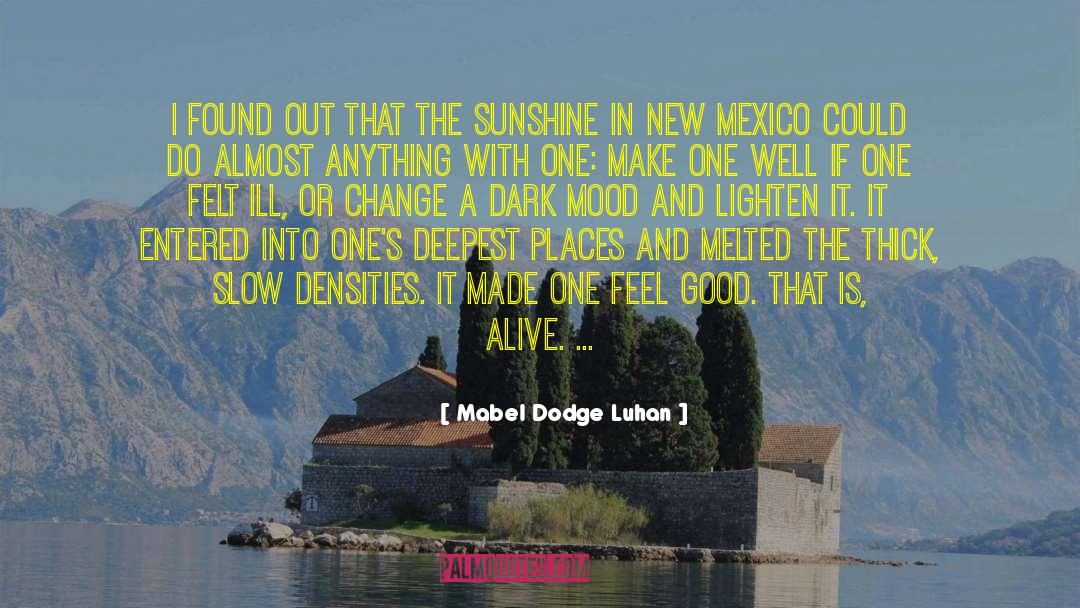 New Mexico quotes by Mabel Dodge Luhan