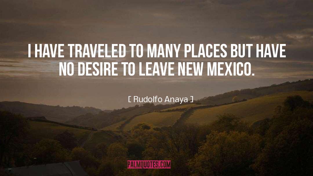 New Mexico quotes by Rudolfo Anaya