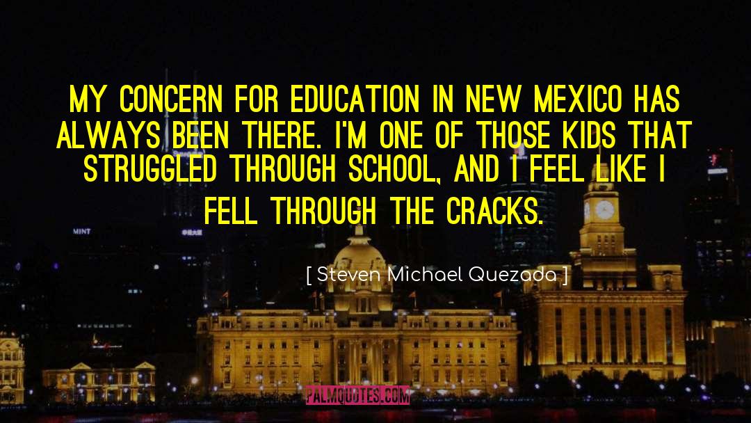 New Mexico quotes by Steven Michael Quezada