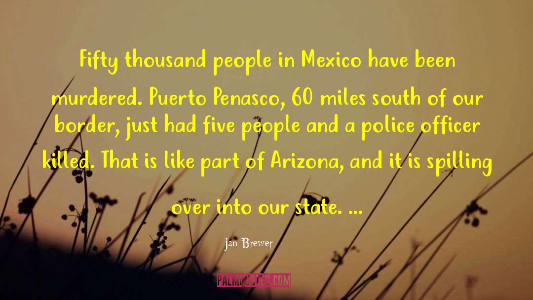 New Mexico State University quotes by Jan Brewer