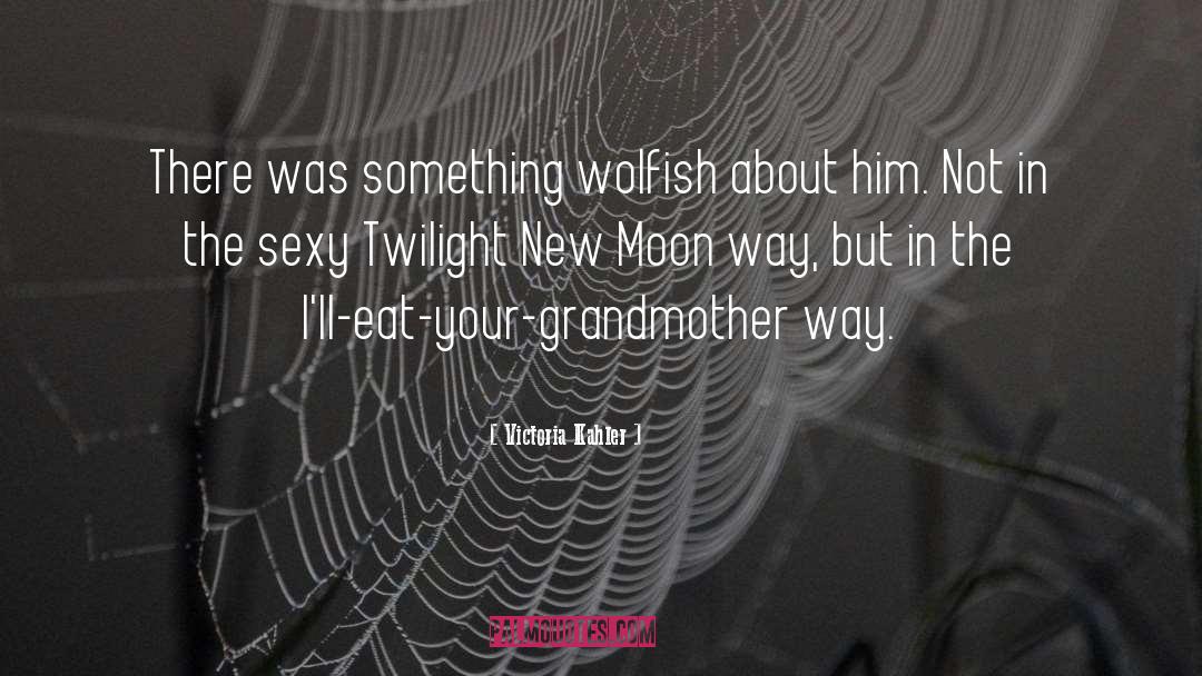 New Moon quotes by Victoria Kahler