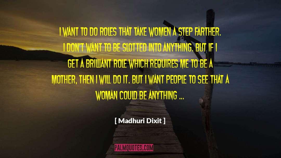 New Mother quotes by Madhuri Dixit