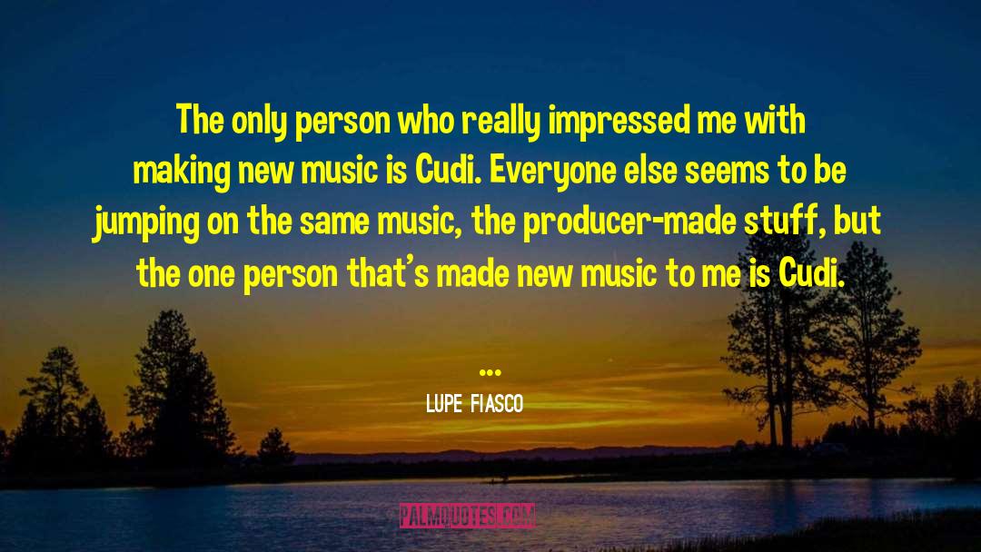 New Music quotes by Lupe Fiasco