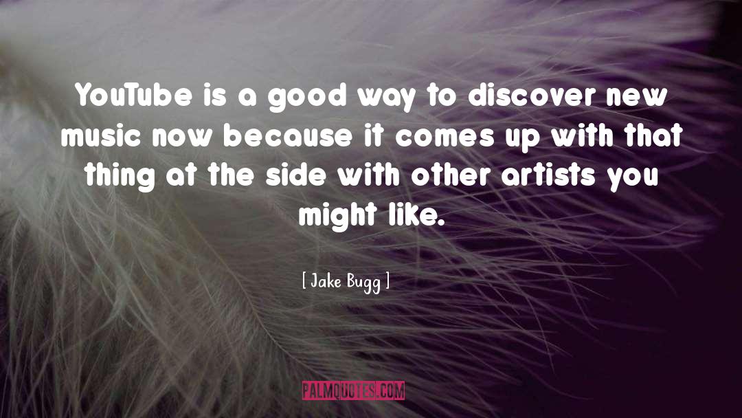 New Music quotes by Jake Bugg