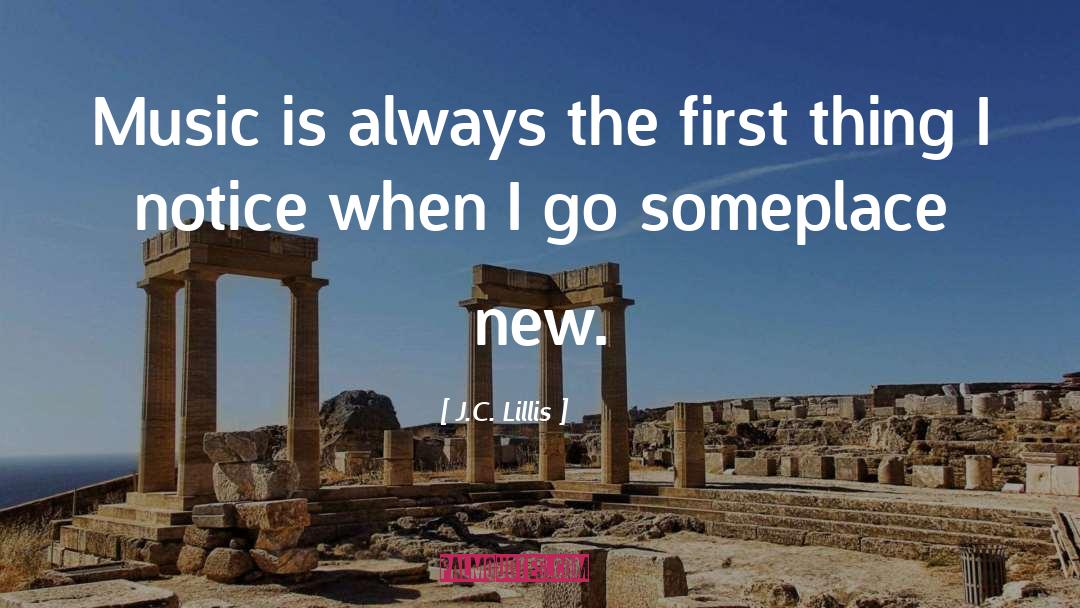 New Music quotes by J.C. Lillis