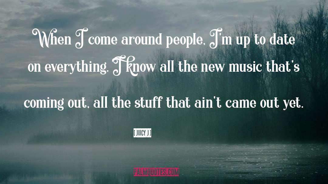 New Music quotes by Juicy J