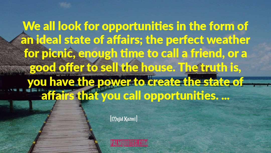 New Opportunity quotes by Majid Kazmi