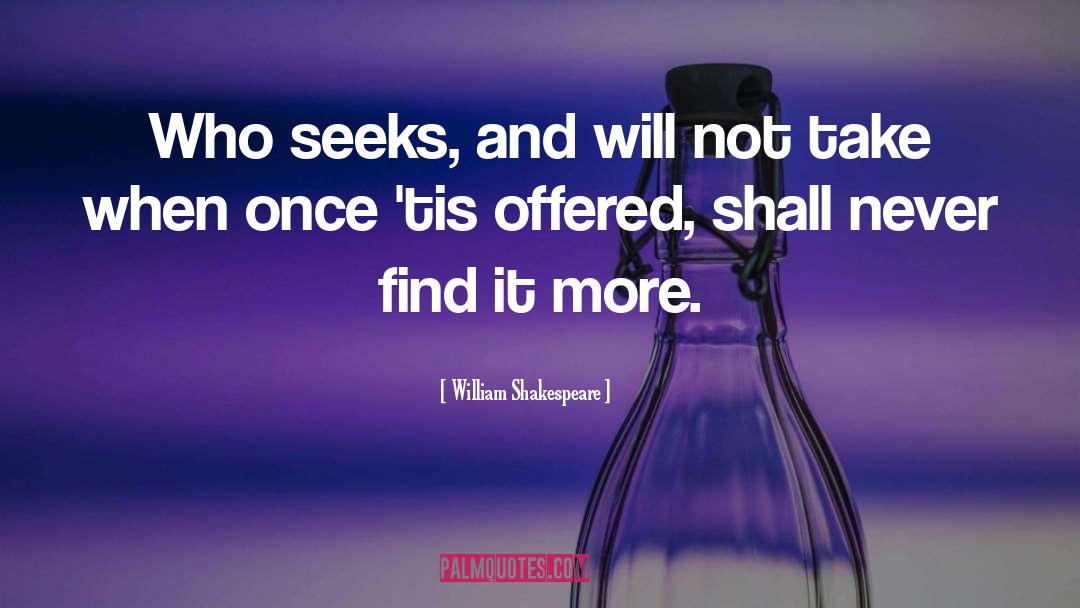 New Opportunity quotes by William Shakespeare