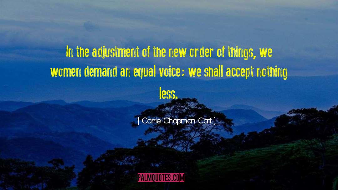 New Order quotes by Carrie Chapman Catt
