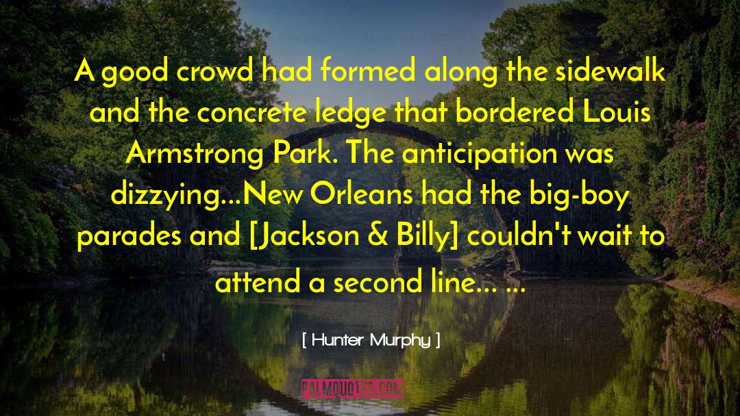 New Orleans French Quarter quotes by Hunter Murphy