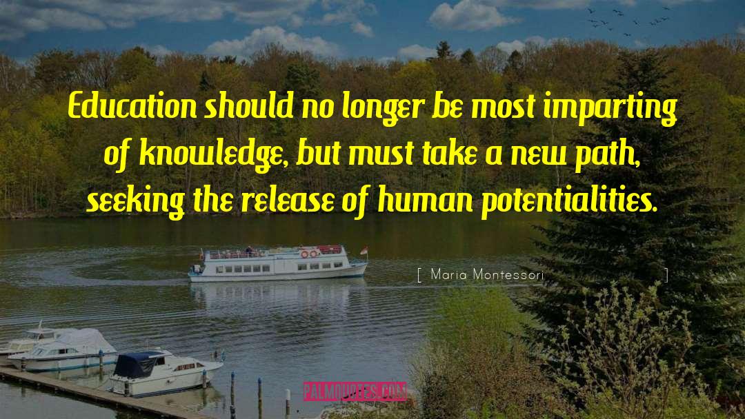 New Path quotes by Maria Montessori