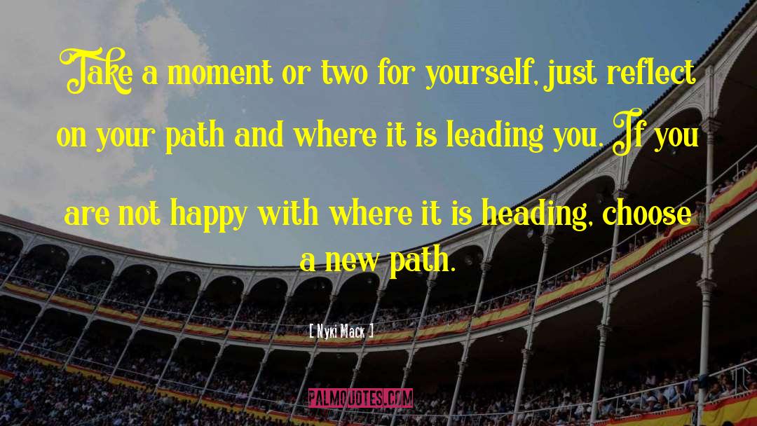 New Path quotes by Nyki Mack